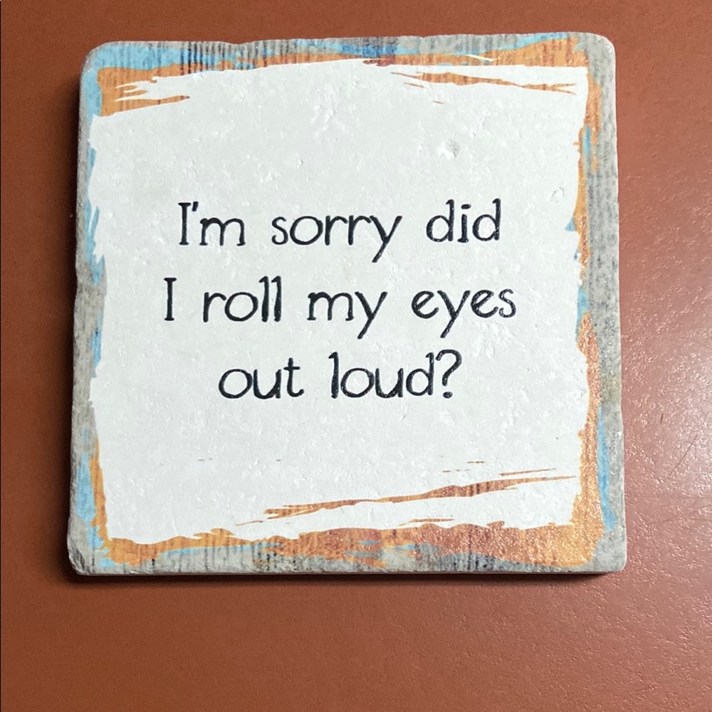 Funny Quote Coaster